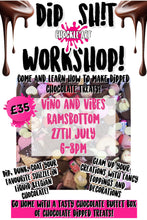 Load image into Gallery viewer, Dip Sh!t Chocolate Workshop
